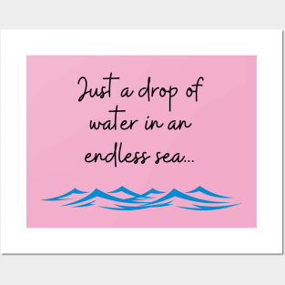Just a drop of water... Posters and Art